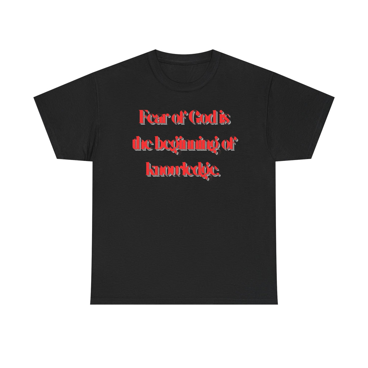 T‑Shirt — "Fear of God is the beginning of knowledge" Graphic Tee, Red Script Religious Quote